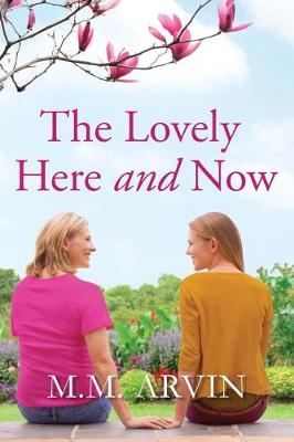 Book cover for The Lovely Here and Now