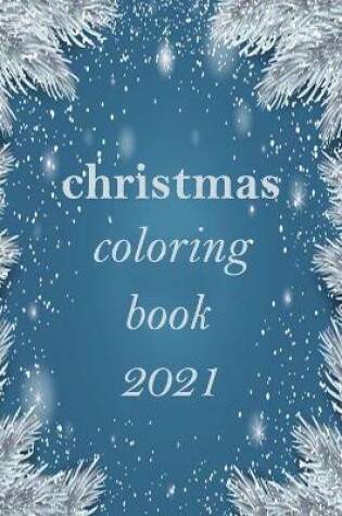 Cover of christmas coloring book 2021