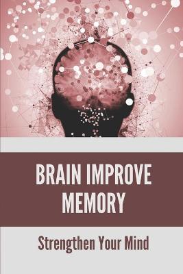 Book cover for Brain Improve Memory