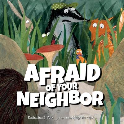 Book cover for Afraid of Your Neighbor