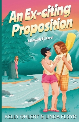 Cover of An Ex-citing Proposition