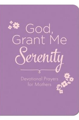 Cover of God, Grant Me Serenity