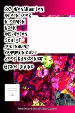 Cover of 20 wenskaarten in een boek bloemen boek inspireren schrijf- journaling communicatie door kunstenaar Grace Divine