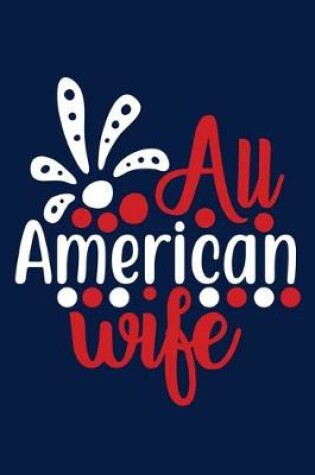 Cover of All American Wife