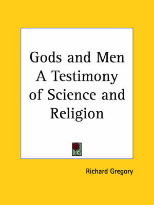 Book cover for Gods and Men a Testimony of Science and Religion (1949)