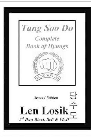 Cover of Tang Soo Do Complete Book of Hyungs