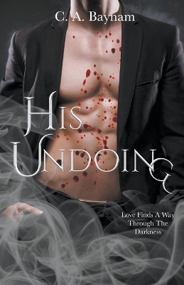 Book cover for His Undoing