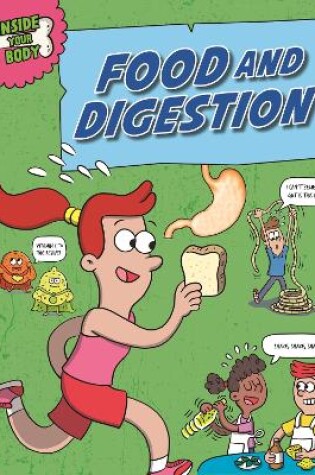 Cover of Inside Your Body: Food and Digestion