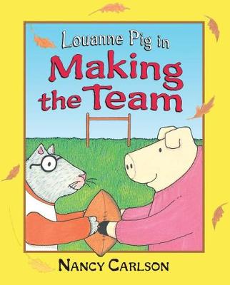 Book cover for Louanne Pig in Making the Team, 2nd Edition