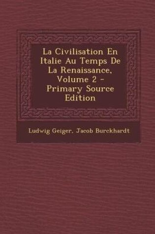 Cover of Civilisation En Italie Au Temps de La Renaissance, Volume 2