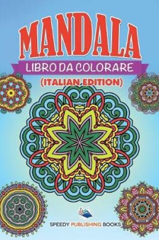 Cover of Libro Da Colorare Mandala