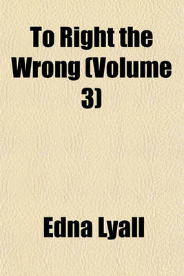 Book cover for To Right the Wrong (Volume 3)