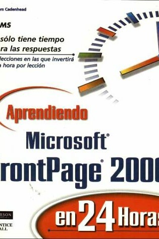 Cover of Aprendiendo FrontPage 2000 En 24 Horas