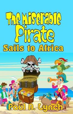 Book cover for The Miserable Pirate Sails to Africa