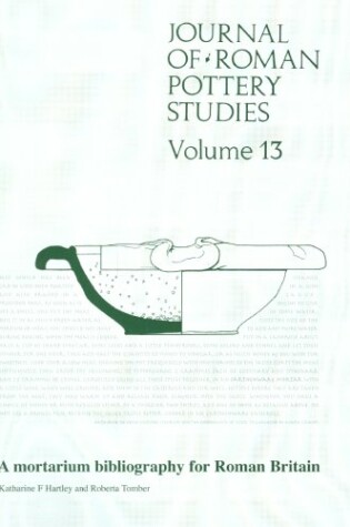 Cover of Journal of Roman Pottery Studies Volume 13