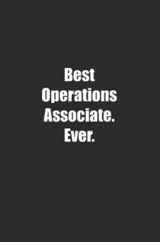 Cover of Best Operations Associate. Ever.