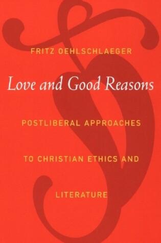 Cover of Love and Good Reasons