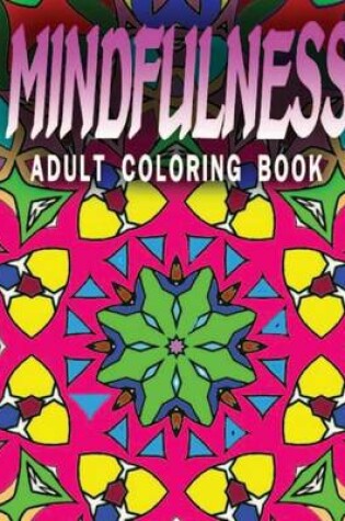 Cover of MINDFULNESS ADULT COLORING BOOK - Vol.6