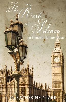Book cover for The Rest is Silence