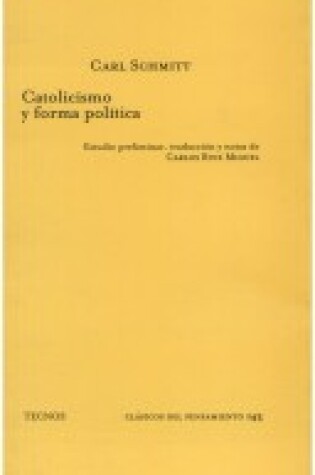 Cover of Catolicismo y Forma Politica