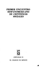 Book cover for Primer Encuentro Hispanomexicano de Cientificos Sociales