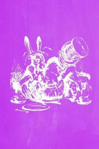 Cover of Alice in Wonderland Pastel Chalkboard Journal - Mad Hatter's Tea Party (Purple)