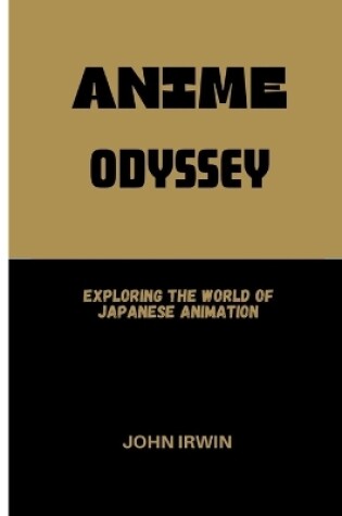 Cover of Anime Odyssey