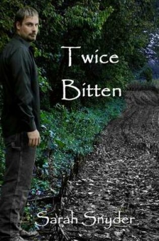 Cover of Twice Bitten