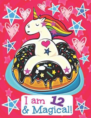 Book cover for I am 12 & Magical!