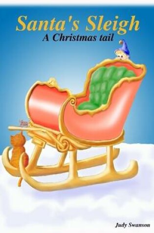 Cover of Santa's Sleigh: A Christas Tail