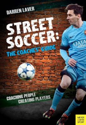 Book cover for Street Soccer: The Coaches' Guide