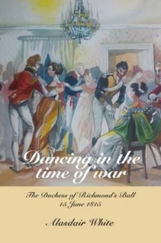 Cover of Dancing in the time of war