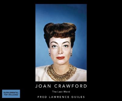 Cover of Joan Crawford: The Last Word