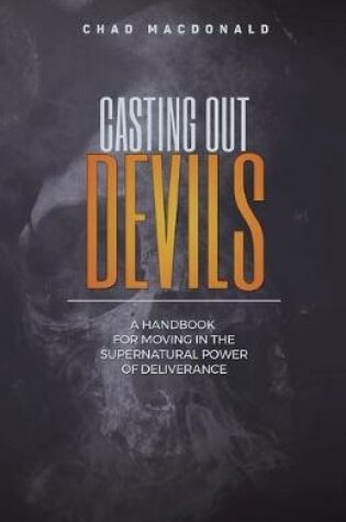 Cover of Casting Out Devils