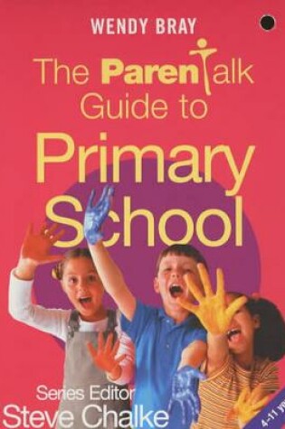 Cover of The Parentalk Guide to Primary School