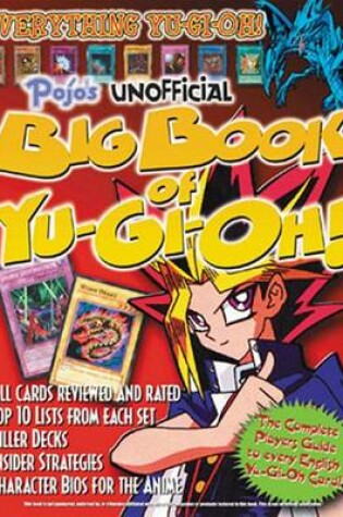 Cover of Pojo's Unofficial Big Book of Yu-GI-Oh!