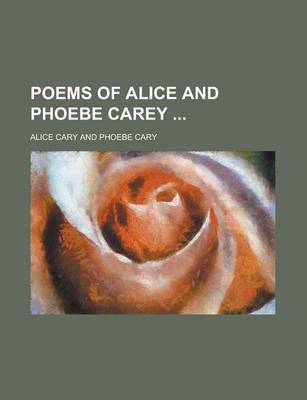 Book cover for Poems of Alice and Phoebe Carey