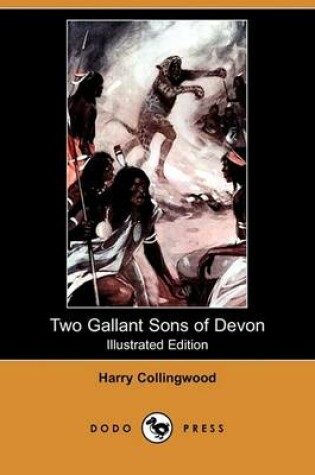 Cover of Two Gallant Sons of Devon(Dodo Press)