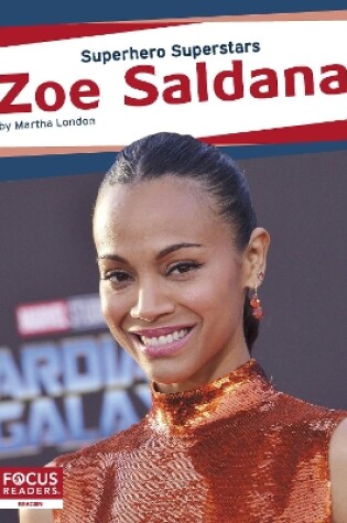 Cover of Superhero Superstars: Zoe Saldana