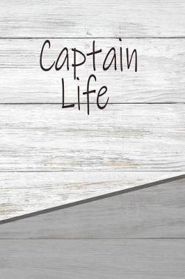 Book cover for Captain Life