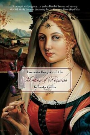 Cover of Lucrezia Borgia and the Mother of Poisons