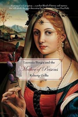 Book cover for Lucrezia Borgia and the Mother of Poisons