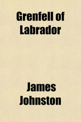 Cover of Grenfell of Labrador