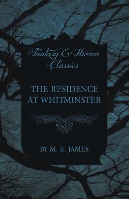 Book cover for The Residence at Whitminster (Fantasy and Horror Classics)