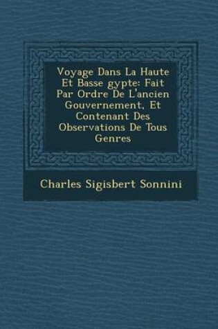 Cover of Voyage Dans La Haute Et Basse Gypte