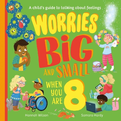Book cover for Worries Big and Small When You Are 8