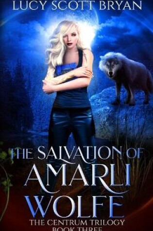 Cover of The Salvation of Amarli Wolfe