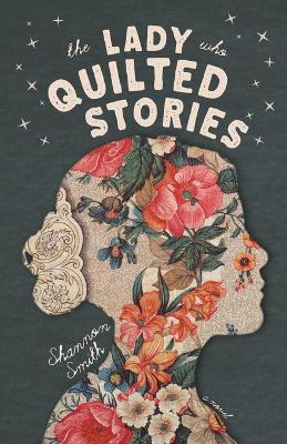 Book cover for The Lady Who Quilted Stories