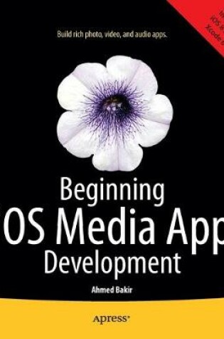 Cover of Beginning iOS Media App Development