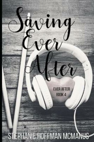 Cover of Saving Ever After